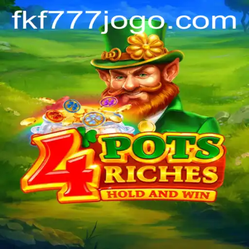Exploring the Engaging World of 4potsriches and the Allure of FKF777