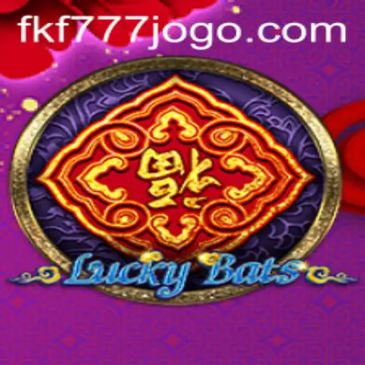 Exploring the Enchanting World of LuckyBats and the Mysterious FKF777